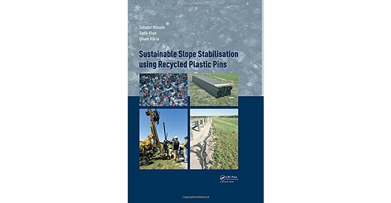 Sustainable Slope Stabilisation using Recycled Plastic Pins (hardcover)