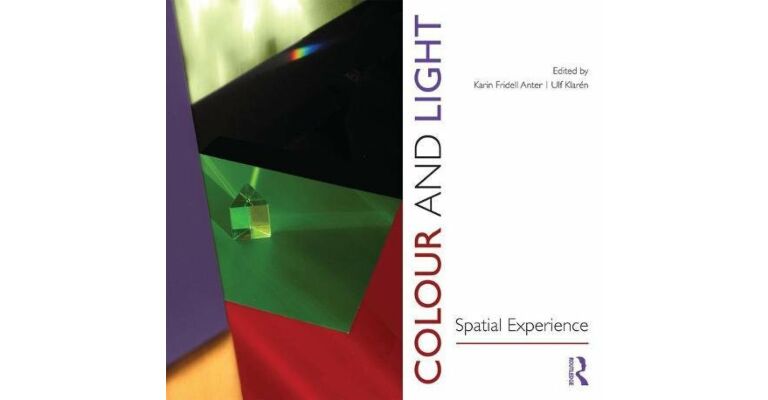 Colour and Light: Spatial Experience