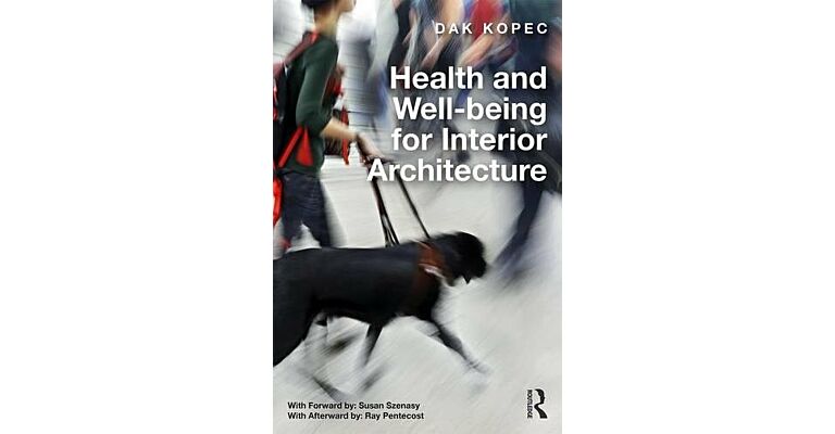 Health and Well-being for Interior Architecture