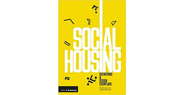 Social Housing - Definitions and Design Exemplars