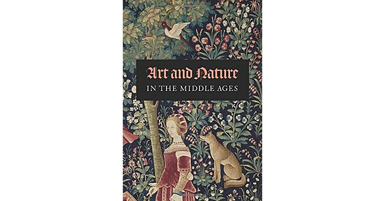 Art and Nature in the Middle Ages