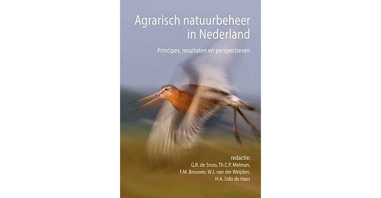 Agrarisch Natuurbeheer in Nederland - principes, resultaten en perspectieven
