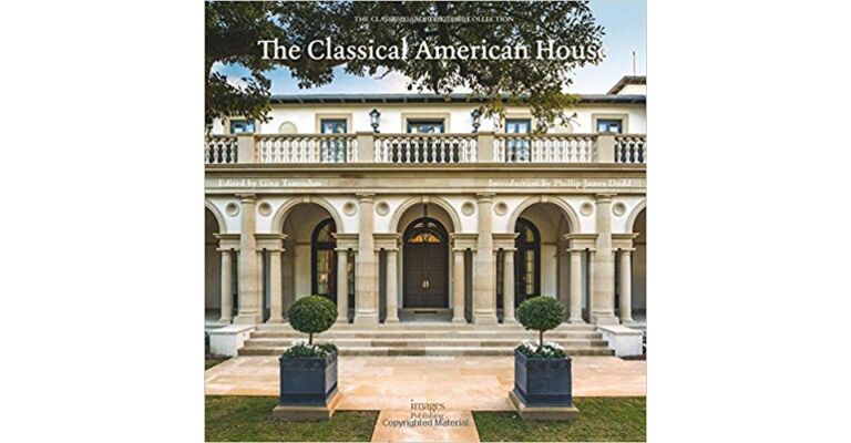 The Classical American House