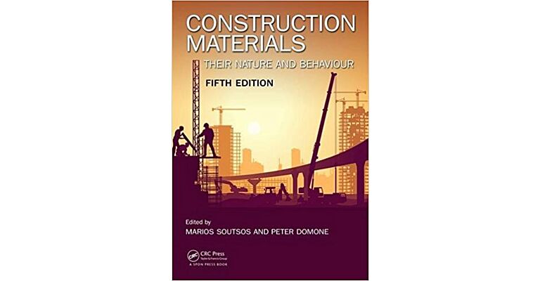 Construction Materials - Their Nature and Behaviour