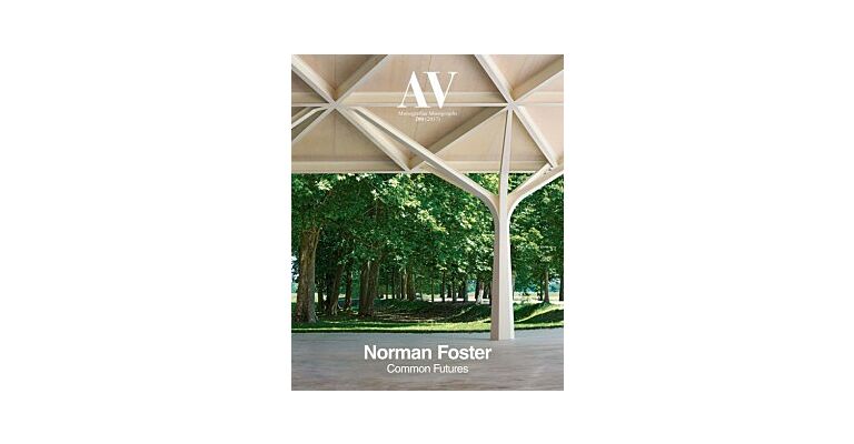 AV Monografias 200 - Norman Foster - Common Futures