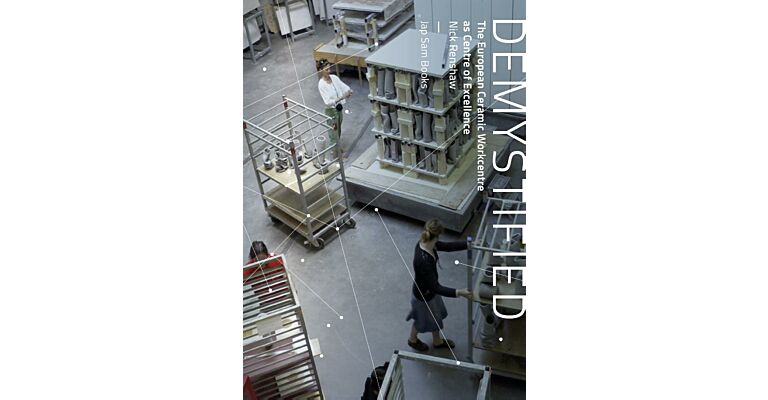 Demystified - The European Ceramic Workcentre as Centre of Excellence