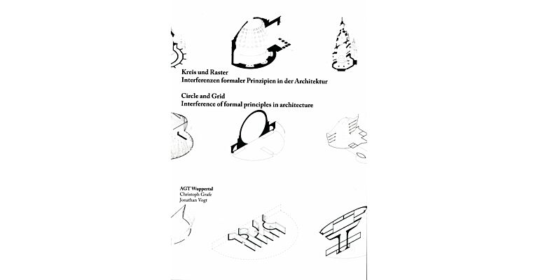 Circle and Grid : Interference of formal principles in architecture