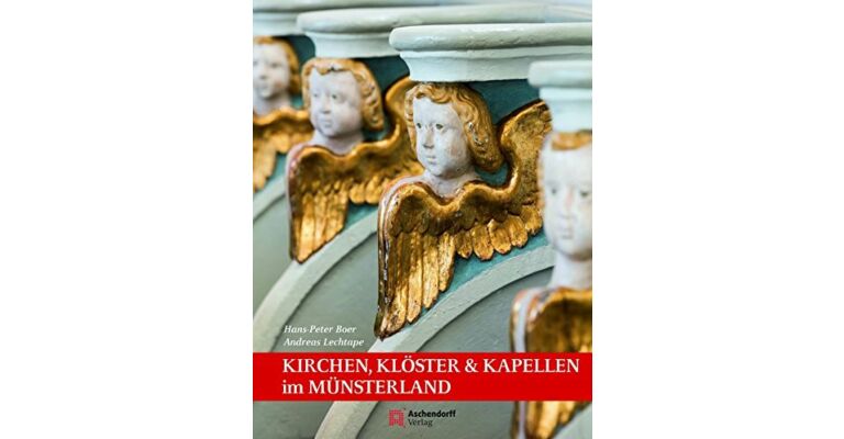 Kirchen, Klöster & Kapellen: im Münsterland