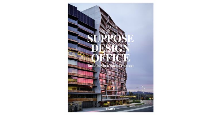 Suppose Design Office - Building in a Social Context