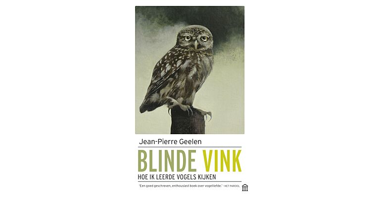 Blinde Vink - Hoe ik leerde vogels kijken