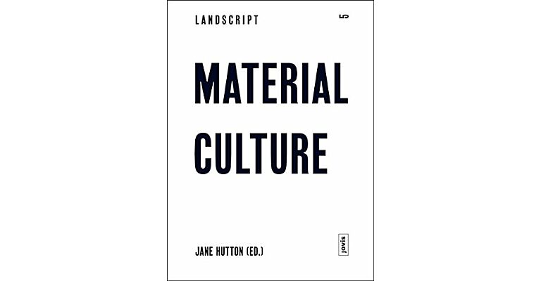 Landscript 5 - Material Culture