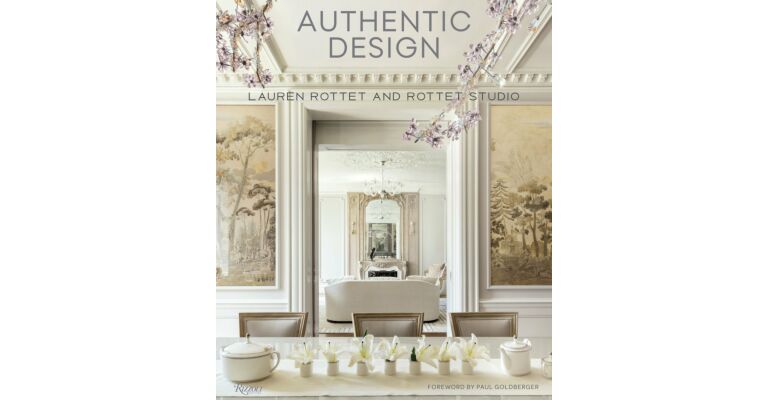 Authentic Design: Lauren Rottet and Rottet Studio