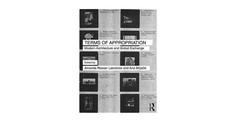 Terms of Appropriation - Modern Architecture and Global Exchange