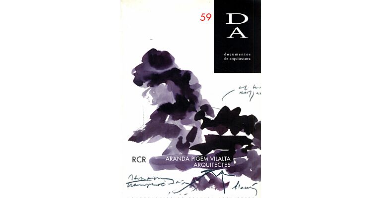 DA 59 documentos de arquitectura : RCR Aranda Pigem Vilalta Arquitectes(Spanish English language)