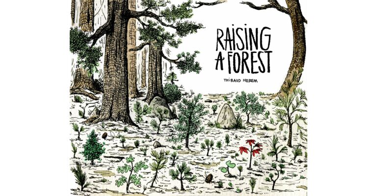 Raising a Forest