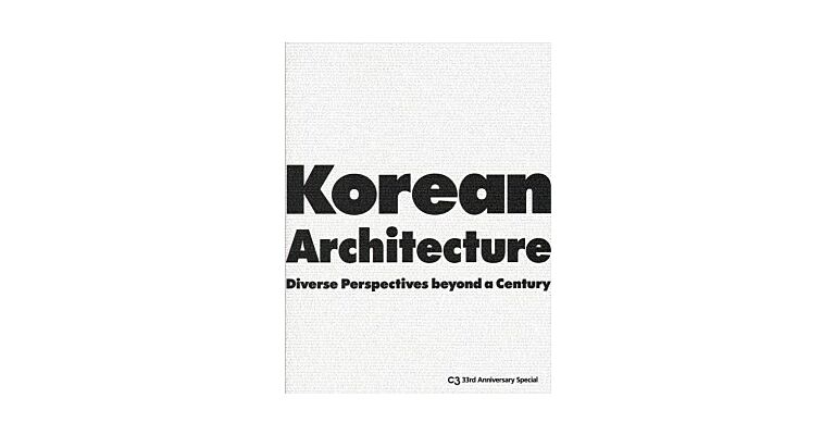 C3 33rd Anniversary Special - Korean Architecture