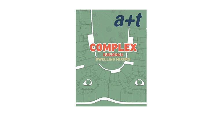 A+T 49 - Complex Buildings. Dwelling Mixers