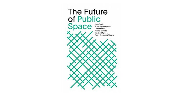 The Future Of Public Space