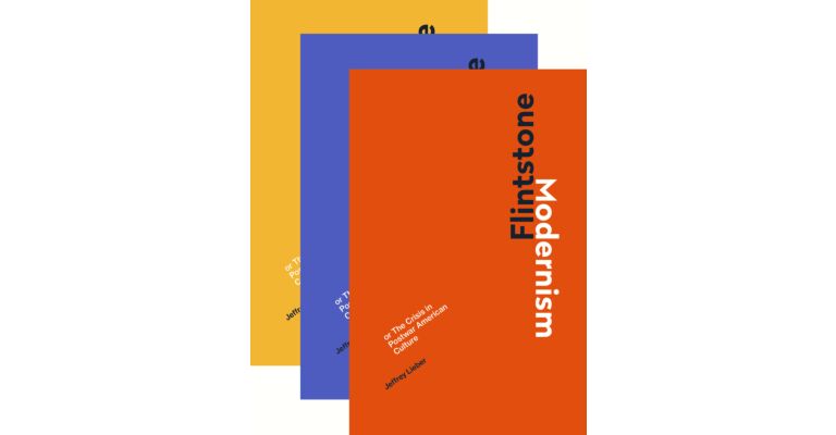 Flinstone Modernism or The Crisis in Postwar American Culture