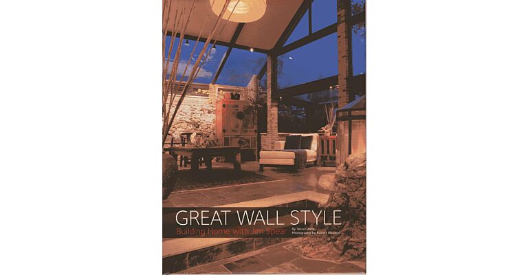 Great Wall Style - Building Home with Jim Spear