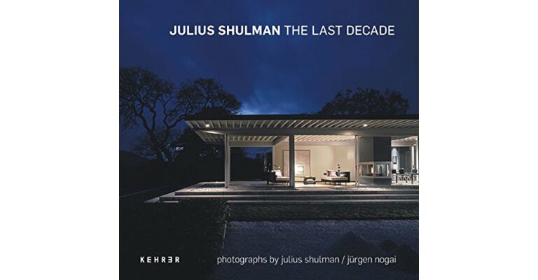 Julius Shulman - The Last Decade