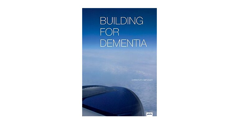 Building for Dementia