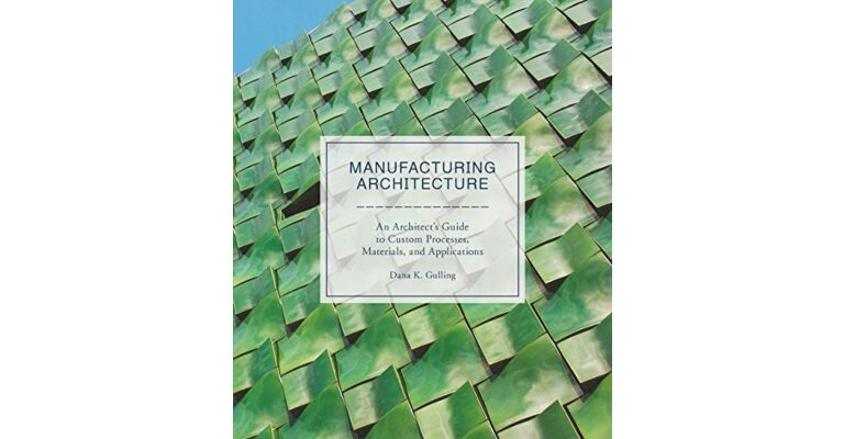 Manufacturing Architecture