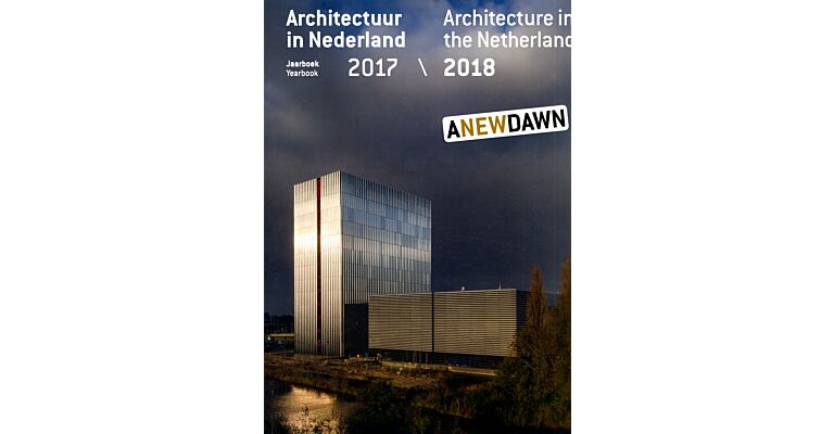 Architectuur in Nederland / Architecture in the Netherlands 2017-2018