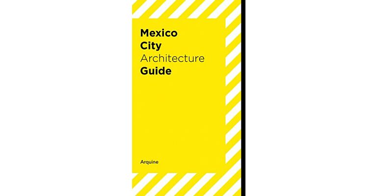 Mexico City Architecture Guide