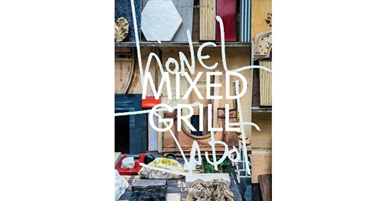 Lionel Jadot : The Mixed Grill , Objects & Interiors