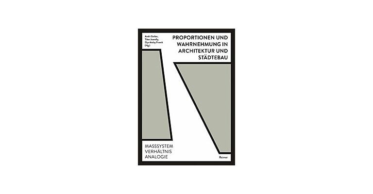 Proportionen und Wahrnehmung in Architektur und Städtebau