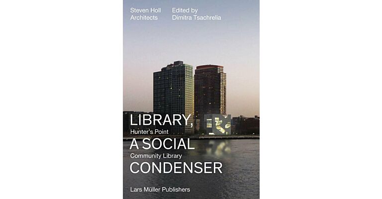 Steven Holl Architects - Hunter's Point Community Library