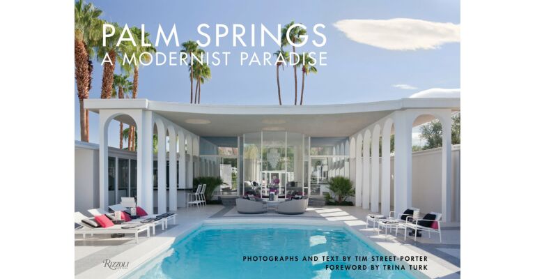 Palm Springs - A Modernist Paradise