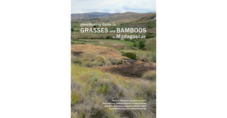 Identification Guide to Grasses and Bamboos in Madagascar