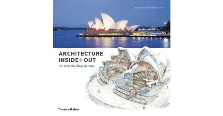Architecture Inside + Out  -  50 Iconic Buildings In Detail