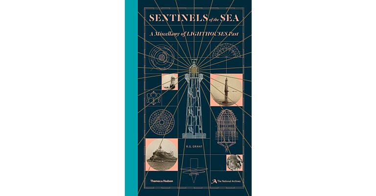 Sentinels of the Sea - A Miscellany of Lighthouses Past