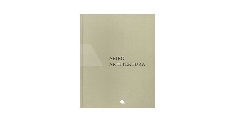 Abiro Arhitektura - Abiro's Architecture