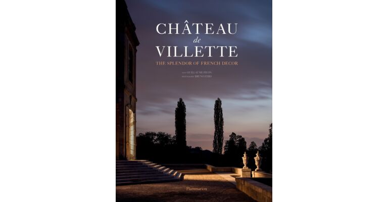 Château de Villette: The Splendor of French Decor