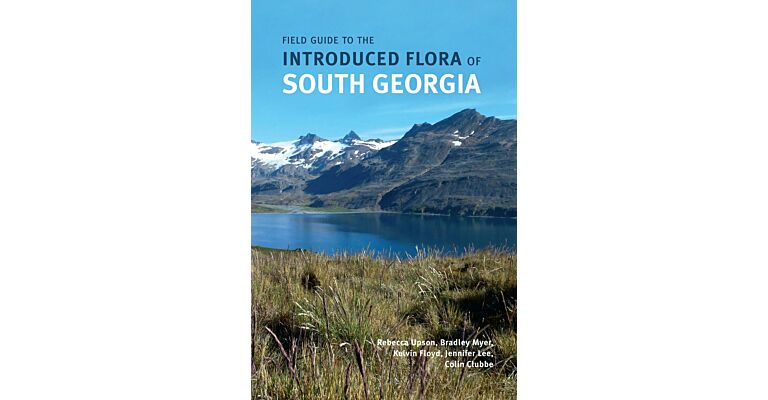 Field Guide to the Introduced Flora of South Georgia