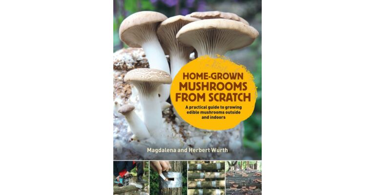 Home-Grown Mushrooms from Scratch