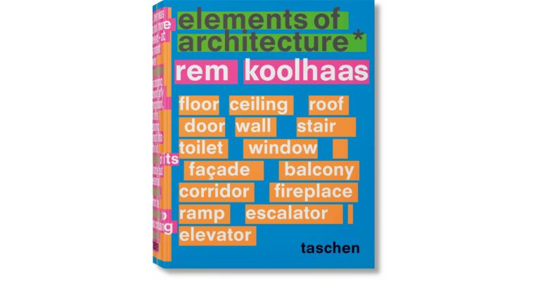 Rem Koolhaas : Elements of Architecture