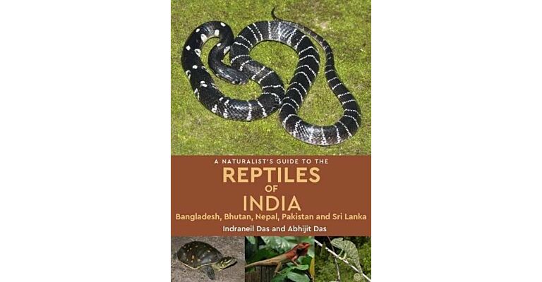 A Naturalist's Guide to the Reptiles of India