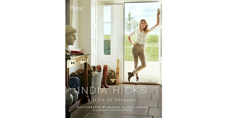 India Hicks - A Slice of England