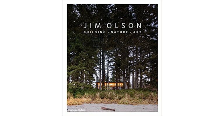 Jim Olson - Building. Nature. Art
