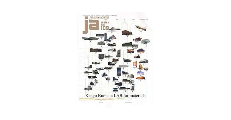 Japan Architect 109 - Kengo Kuma: a LAB for Materials