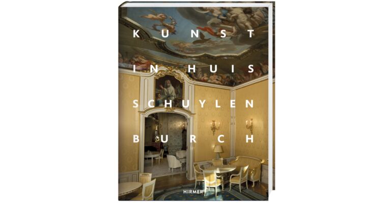 Kunst in Huis Schuylenburch (German Dutch language)