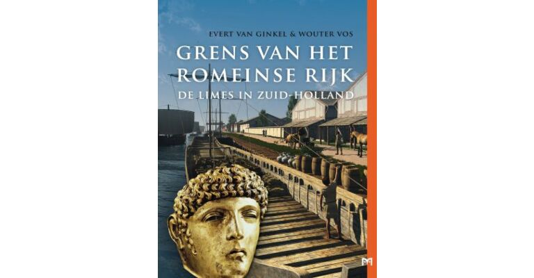 Grens van het Romeinse Rijk - De limes in Zuid-Holland