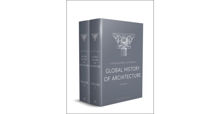 Sir Banister Fletcher's Global History of Architecture (21st Edition)
