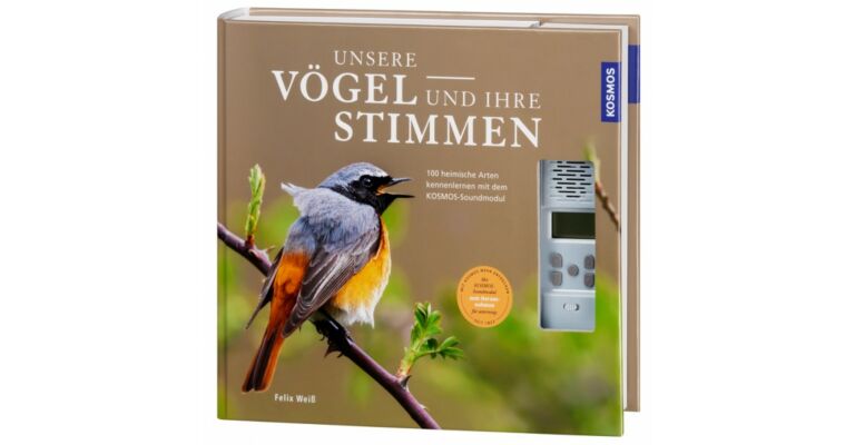 Unsere Vögel und ihre Stimmen - 100 Vogelarten inklusive ihrer Rufe und Gesänge