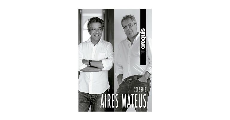 El Croquis - Aires Mateus (2002-2018)
